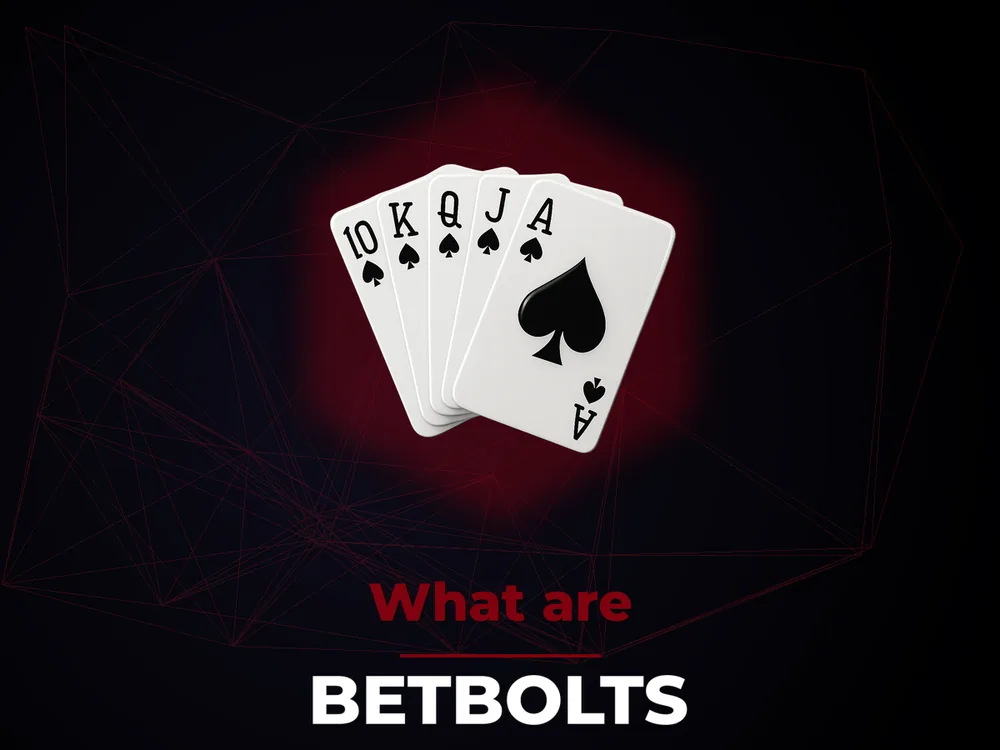 Betbolts - What are