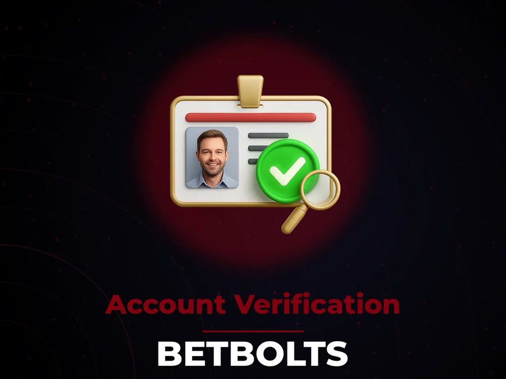 Betbolts - Account Verification